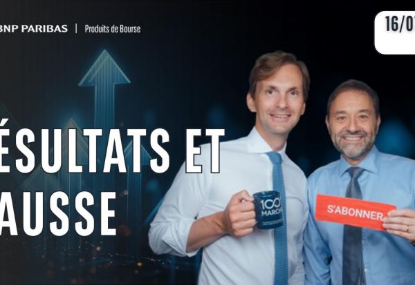 3 ANALYSES DE RESULTATS D'ENTREPRISES !! - 100% Marchés - 16/07/2026 - S