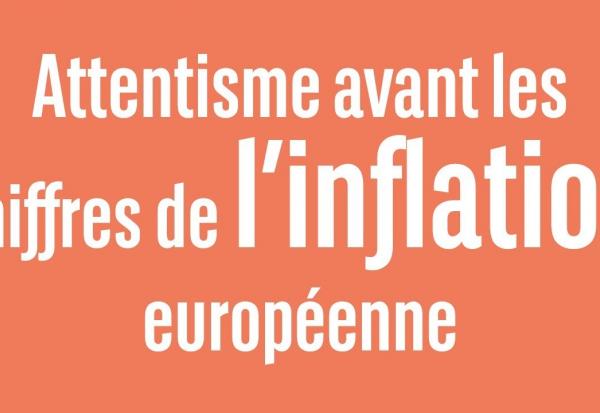 Attentisme avant les chiffres de l’inflation européenne - 100% Marchés - soir - 29/04/24