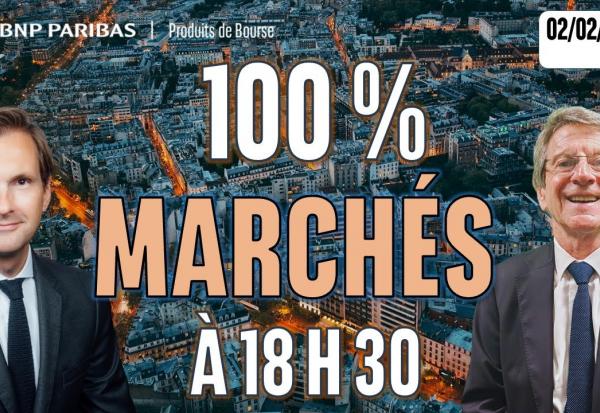 Aujourd'hui à 18h30 - 100 % Marchés - 02/02/2026 - S