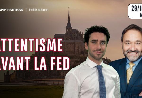 AVANT LA FED... - 100% Marchés - 28/10/2026 - M