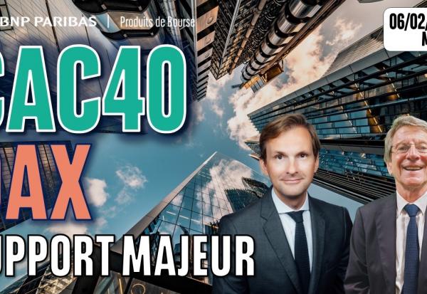 CAC40 et DAX sur support majeur - 100 % Marchés - 06/02/2026 - M