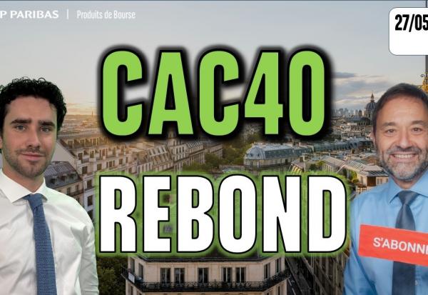 CAC40 : Petite tentative de rebond - 100 % Marchés - 27/05/2026 - M