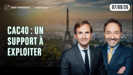 CAC40 : un support à exploiter - 100% Marchés - 07/09/2026