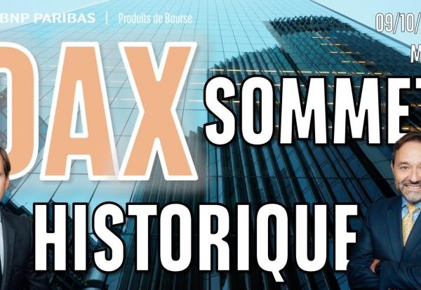 DAX : Nouveau SOMMET historique dès l'ouverture - 100 % Marchés - 09/10/2025 - M