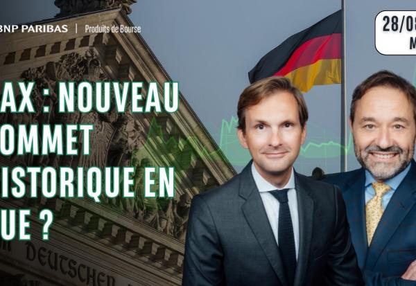 DAX : nouveau sommet historique en vue ? - 100% Marchés - 28/08/2026 - M