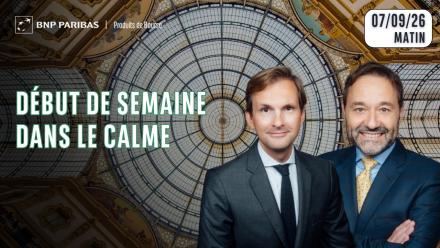 Début de semaine dans le calme - 100% Marchés - 07/09/2026 - M