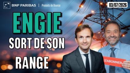 ENGIE SORTIE DE RANGE - 100 % Marchés - 03/07/2026