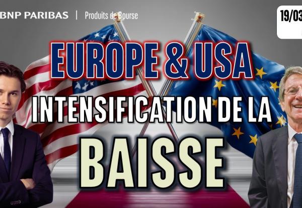 Europe, USA : intensification de la baisse - 100 % Marchés - 19/03/2026 - M