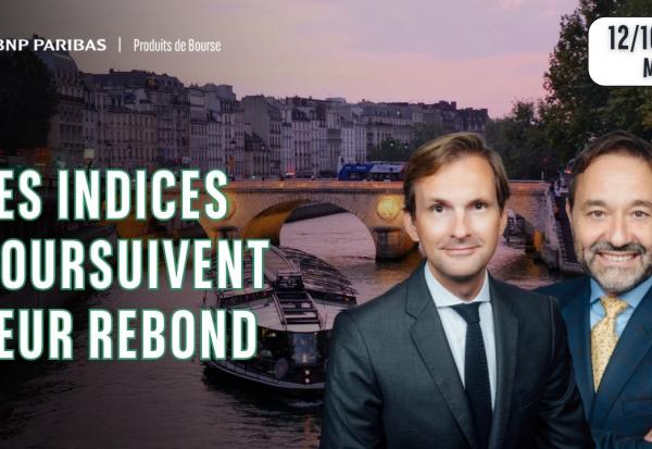 INDICES, LA HAUSSE CONTINUE !! - 100 % Marchés - 12/10/26 - M