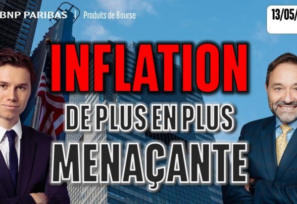 L’inflation de plus en plus menaçante  - 100 % Marchés - 13/05/2026 - S