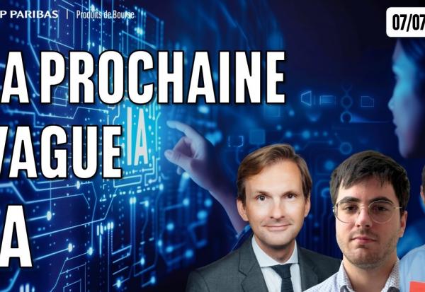 LA PROCHAINE VAGUE DE L'IA - 100 % Marchés - 07/07/2026 - Avec Laurent Albie et Esteban Tesson