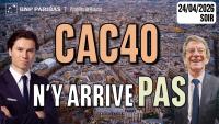Le CAC 40 n’y arrive pas -  100 % Marchés - 24/04/2026 - S
