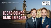 LE CAC PRIS AU PIÈGE DANS SON RANGE - 100 % Marchés - 05/10/26