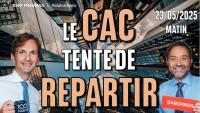 Le CAC tente de REPARTIR - 100 % Marchés