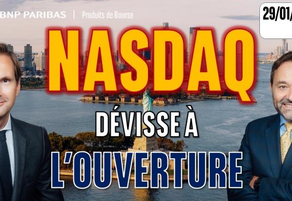 Le nasdaq100 dévisse à l’ouverture - 100 % Marchés - 29/01/2026 - S