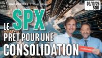 Le S&P500 prêt pour une CONSOLIDATION - 100 % Marchés -  09/10/2025 - S