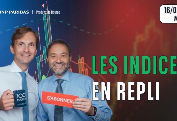 LES INDICES CORRIGENT ?? - 100 % Marchés - 16/07/2026 - M