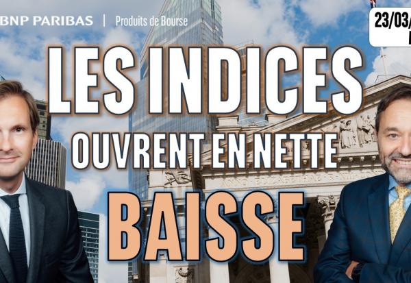 Les indices ouvrent en nette baisse - 100 % Marchés - 23/03/2026 - M