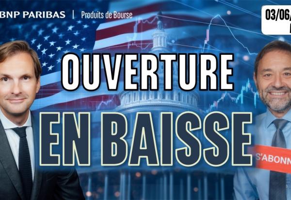 Ouverture en baisse - 100 % Marchés - 03/06/2026 - M