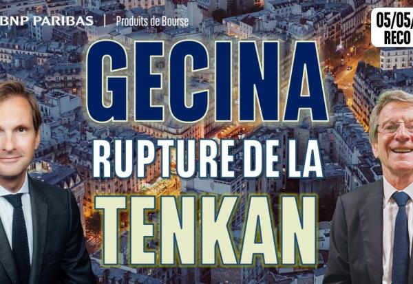 Rupture de la Tenkan pour GECINA - 100 % Marchés - 05/05/2026