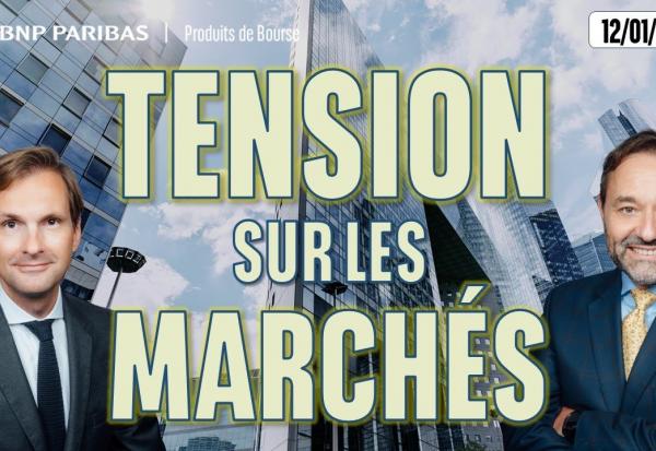 TENSION sur les marchés - 100 % Marchés - 12/01/2026 - M