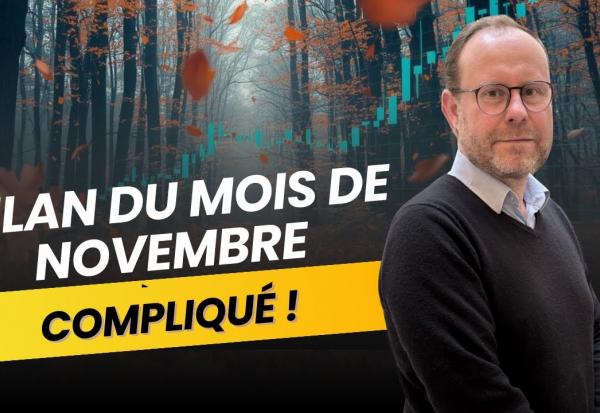Bilan d'un mois de Novembre compliqué