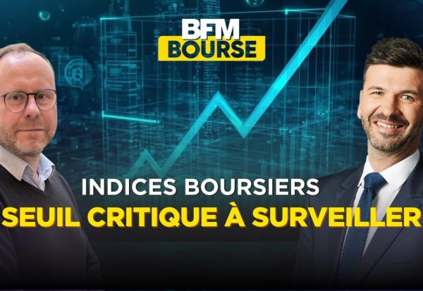 Indices boursiers : Ce seuil critique à surveiller en Europe pour éviter la baisse.