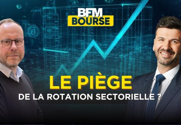 Indices stables, titres massacrés : Le piège de la rotation sectorielle ? 📉