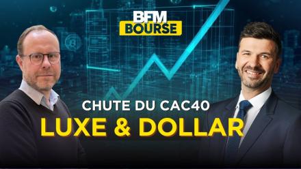 Le CAC 40 chute, le luxe et le dollar pèsent sur la tendance