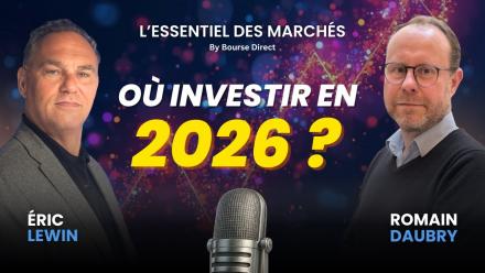 Où INVESTIR en 2026 : LE GUIDE COMPLET 👀 - L'Essentiel des Marchés