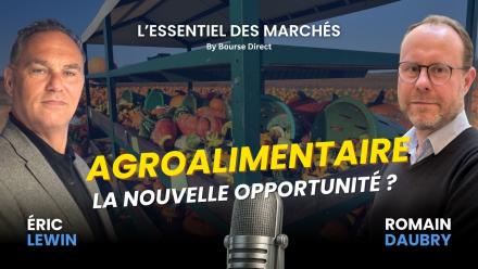 Secteur Agroalimentaire : un refuge face à l'essoufflement de la Tech ?
